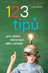 kniha 123 tipů pro výuku, která baví děti, Grada 2021