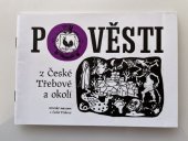 kniha Pověsti z České Třebové a okolí, Městské muzeum v České Třebové 1992