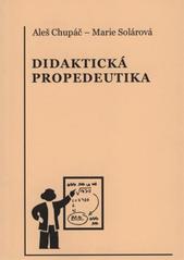 kniha Didaktická propedeutika, MSD 2009