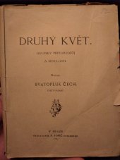 kniha Druhý květ odlesky přítomnosti a minulosti, F. Topič 1919