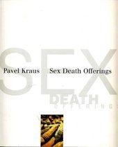 kniha Pavel Kraus sex death offerings, Gema Art 1999