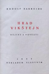 kniha Hrad Vikštejn dějiny a pověsti, s.n. 1933