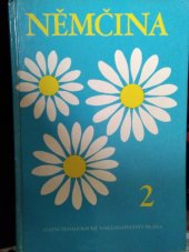 kniha Němčina pro základní školy s třídami s rozšířeným vyučováním jazyků. Díl 2., SPN 1987