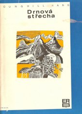 kniha Drnová střecha, Práce 1970