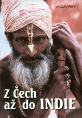 kniha Z Čech až do Indie, Akcent 2001