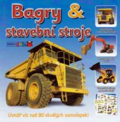 kniha Bagry & stavební stroje, Rebo 2010