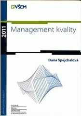 kniha Management kvality, Vysoká škola ekonomie a managementu 2011