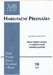 kniha Sálavé chladicí systémy ve vztahu k tvorbě vnitřního prostředí = Radiant cooling systems in relation to indoor environment, ČVUT 2012