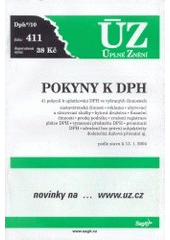 kniha Pokyny k DPH 41 pokynů k uplatňování DPH ve vybraných činnostech : podle stavu k 13.1.2004, Sagit 2004