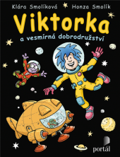 kniha Viktorka a vesmírná dobrodružství, Portál 2014