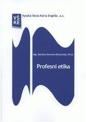 kniha Profesní etika, Vysoká škola Karla Engliše 2011