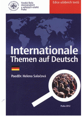 kniha Internationale Themen auf Deutsch, Vysoká škola mezinárodních a veřejných vztahů Praha 2012