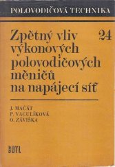 kniha Zpětný vliv výkonových polovodičových měničů na napájecí síť, SNTL 1978