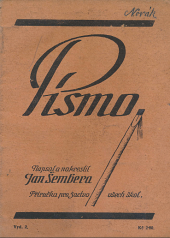 kniha Písmo [I] příručka pro žactvo všech škol., Jan Šembera 1923