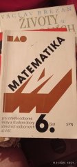 kniha matematika 6 pro SOŠ a studijní obory SOU, Státní pedagogické nakladatelství 1987