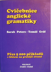 kniha Cvičebnice anglické gramatiky přes 5000 příkladů s klíčem na protější straně, Polyglot 1994