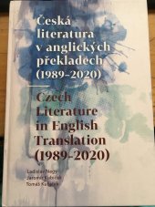 kniha Česká literatura v anglických překladech (1989-2020) Czech Liteature in English Translation (1989-2020), Moravská zemská knihovna v Brně 2021