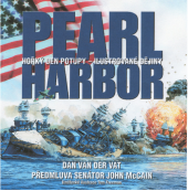 kniha Pearl Harbor Hořký den potupy -  ilustrované dějiny, Perfekt 2002