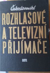 kniha Československé rozhlasové a televizní přijímače, SNTL 1964