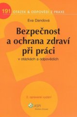 kniha Bezpečnost a ochrana zdraví při práci v otázkách a odpovědích, ASPI  2008