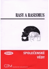 kniha Rasy a rasismus, Cerm 2000