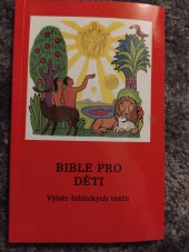 kniha BIBLE PRO DĚTI Výběr biblických textů, Editorial Verbo Divino 1985