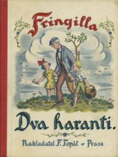 kniha Dva haranti pro malé i velké děti, F. Topič 1926