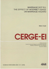 kniha Marriage Dot EU: the effect of internet usage on marriage hazard, CERGE-EI 2011