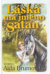 kniha Láska má jméno Satan, Olympia 2001