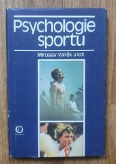 kniha Psychologie sportu rozbor psychických složek sportovního výkonu, Olympia 1984