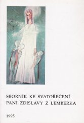kniha Sborník ke svatořečení paní Zdislavy z Lemberka, Krystal OP 1995