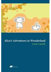 kniha Alice's adventures in Wonderland, Tribun EU 2009