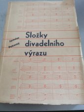 kniha Složky divadelního výrazu, Ústav pro učebné pomůcky průmyslových a odborných škol 1946