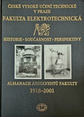 kniha 50 let Fakulty elektrotechnické Českého vysokého učení technického v Praze, Libri 2001