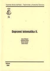 kniha Dopravní telematika II., Vysoká škola báňská - Technická univerzita Ostrava 2008