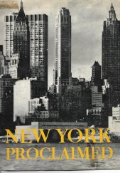 kniha New York Proclaimed Special Club Edition for World Books members only, The Reprint Society 1966