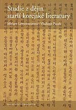 kniha Studie z dějin starší korejské literatury, Karolinum  2006