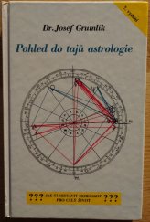 kniha Pohled do tajů astrologie [jak si sestavit horoskop pro celý život], Schneider 1999