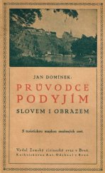 kniha Průvodce Podyjím slovem i obrazem, Zemský cizinecký svaz 1923