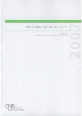 kniha Why and how to assess inflation target fulfilment, Czech National Bank, Economic Research Department 2007