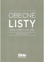 kniha Obecné listy Jakub, 1-2 Petr, 1-3 Jan, Juda - studijní Bible21, Biblion 2021