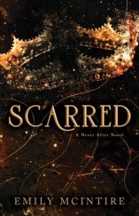 kniha Scarred  A Never After Novel, Sourcebooks 2022