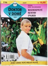 kniha Rozhodnutí sestry Ingrid, Ivo Železný 1997