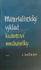 kniha Materialistický výklad kvantové mechaniky, SNPL 1961