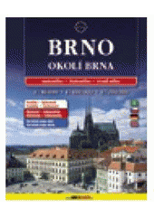 kniha Brno a okolí 1 : 16 000, 1: 200000, 1 : 100 000 : plán města = Stadtplan = city map, SHOCart 2004