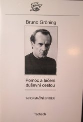 kniha Pomoc a léčení duševní cestou, Nakladatelství Grete Häuslerové 1997