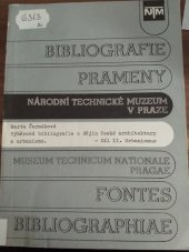 kniha Výběrová bibliografie z dějin české architektury a urbanismu. II., - Urbanismus, Národní technické muzeum 1987