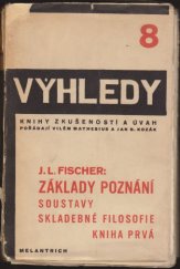 kniha Soustava skladebné filosofie na podkladě zkušenosti. Kniha prvá, - Základy poznání, Melantrich 1931