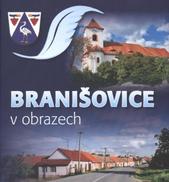 kniha Branišovice v obrazech, Pro obec Branišovice vydalo vydavatelství F.R.Z. agency 2010