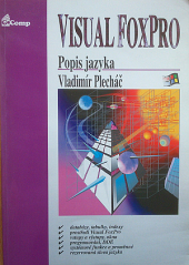 kniha Visual FoxPro 3.0 průvodce systémem, GComp 1995